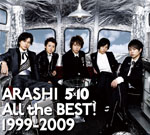 ? - Arashi 5x10 All the Best! (1999-2009)