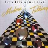 Modern Talking - Let's Talk About Love - The 2nd Album