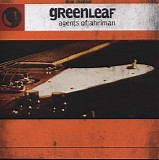 Greenleaf - Agents Of Ahriman