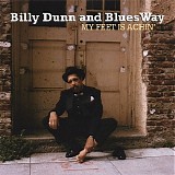 Billy Dunn And Blues Way - My Feet Is Achin'   @VBR