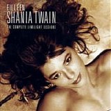 Shania Twain - The complete limelight sessions