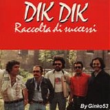 Dik Dik - Raccolta di successi
