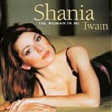 Shania Twain - The woman in me