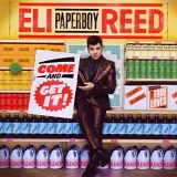 Eli "Paperboy" Reed - Come And Get It