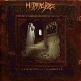 My Dying Bride - Anti Diluvian Chronicles