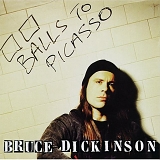 Bruce Dickinson - Balls To Picasso