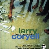 Larry Coryell - Live from Bahia