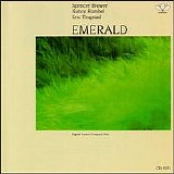 Spencer Brewer With Nancy Rumbel & Eric Tingstad - Emerald