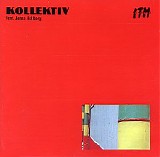 Kollektiv feat. Jonas Hellborg - Kollektiv