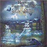 Clive Nolan and Oliver Wakeman - Hound of Baskervilles