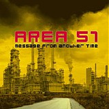 AREA 51 - Message From Another Time