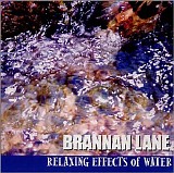 Brannan Lane - Relaxing Effects of Water