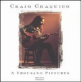 Craig Chaquico - Thousand Pictures