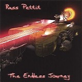 Russ Pettit - The Endless Journey