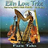 Elfin Love tribe (featuring Lisa Lynne Franco - Celtic Harp) - Fairie Tales