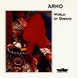 Arno - World of Dreams
