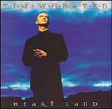 Tim Wheater - Heart Land
