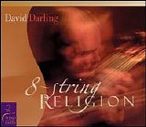 David Darling - Eight String Religion [Hearts of Space]