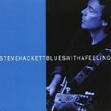 Steve Hackett - Blues With a Feeling