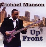 Michael Manson - Up Front