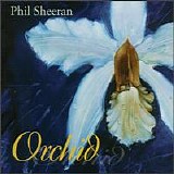 Phil Sheeran - Orchid