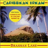 Brannan Lane - Caribbean Dream