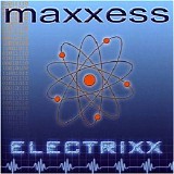 Maxxess - Electrixx