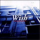S.E.N.S. - Wish