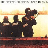 The Brecker Brothers Band - Back to Back