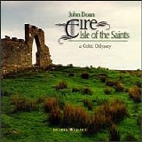 John Doan - Eire: Isle of the Saints (A Celtic Odyssey)