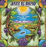 Jazz Is Dead - Laughing Water