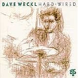 Dave Weckl - Hard-Wired