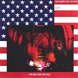Under The Dome - Over The Pond