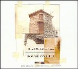 Brad Mehldau Trio - House On Hill
