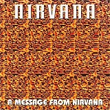 Nirvana - Message from Nirvana