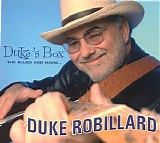 Duke Robillard - Duke`s Box, The Blues And More CD 3