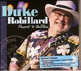 Duke Robillard - Passport to the Blues