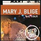 Mary J. Blige - The tour