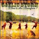 Gaelic Storm - What's the rumpus?