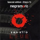 Negramaro - San Siro live [Special edition] (Disco 1)