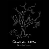 Glass America - Redivivus