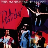 The Manhattan Transfer - Pastiche