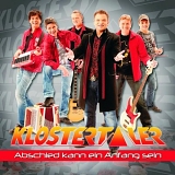 Klostertaler - Abschied kann ein Anfang sein