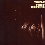 Trifle - First Meeting (Remastered)