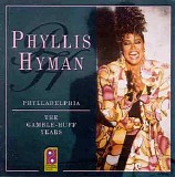 Hyman, Phyllis - Phylladelphia - The Gamble Huff Years