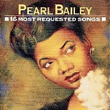 Bailey, Pearl - 16 Most Requested Songs