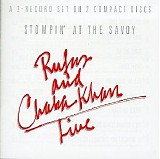Rufus - Live - Stompin' At The Savoy (featuring Chaka Khan) - Disc 1