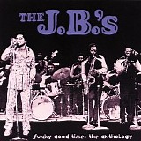 JB's - Funky Good Time: The Anthology, Disc 1