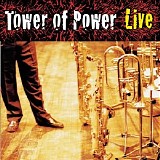 Tower of Power - Soul Vaccination: Live