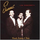 Sinatra, Frank - The Summit In Concert - (with Dean Martin & Sammy Davis, Jr.)